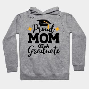 Proud mom of a graduate; celebrate; family; graduation; graduating; senior; class of; senior 2024; class of 2024; student; school; party; event; support; proud; mom; mother; Hoodie